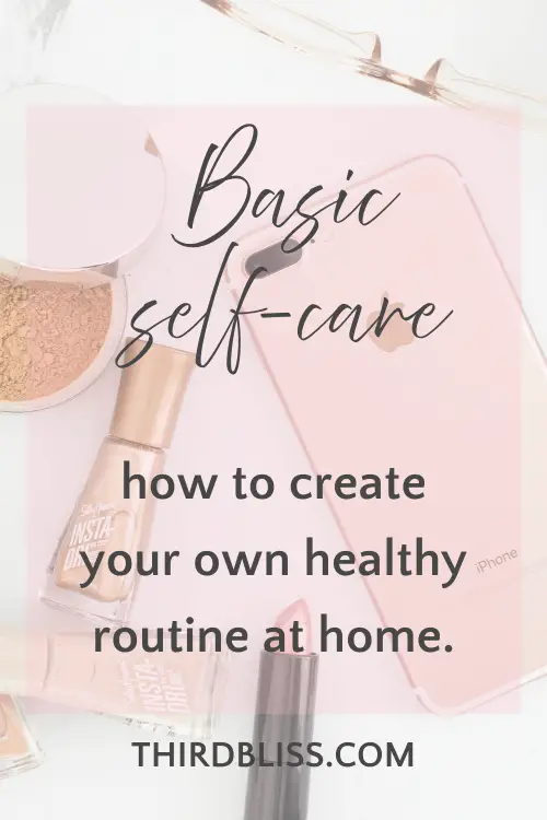 Basic self-care